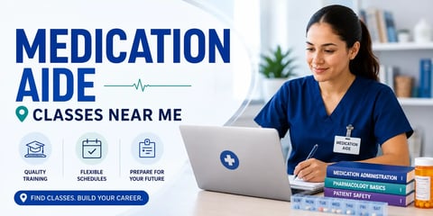 Healthcare worker in scrubs studying on a laptop beside bold text reading “Medication Aide Classes Near Me,” with icons for quality training, flexible schedules, and career preparation.