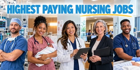 Nursing professionals in surgical, maternity, advanced practice, administrative, and bedside roles representing high-paying nursing jobs.