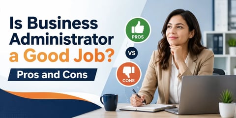 Business administrator working at a desk beside pros and cons icons for a career comparison.