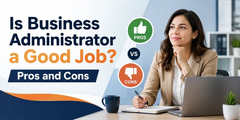 Business administrator working at a desk beside pros and cons icons for a career comparison.